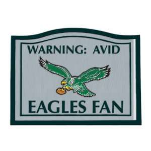  Beware of Fan Garden Sgn   Philadelphia Eagles Sports 