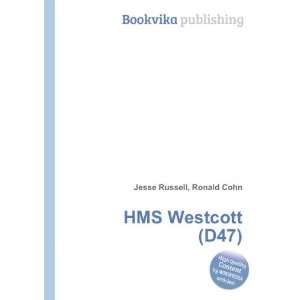  HMS Westcott (D47) Ronald Cohn Jesse Russell Books
