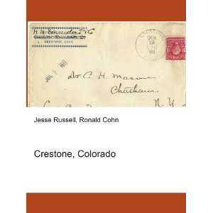 Crestone, Colorado Ronald Cohn Jesse Russell  Books