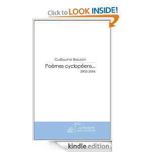 Poèmes cyclopéens (French Edition) Guillaume Bauzon  