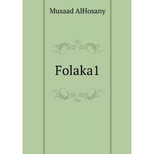  Folaka1 Musaad AlHosany Books