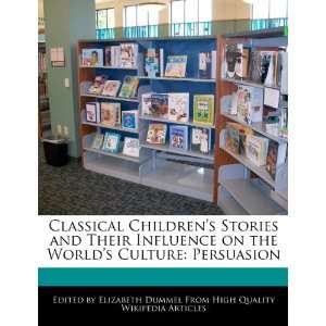 Classical Childrens Stories and Their Influence on the 