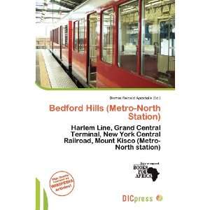  Bedford Hills (Metro North Station) (9786200502711 