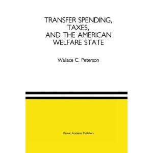  Transfer Spending, Taxes, and the American Welfare State 