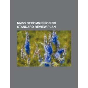  NMSS decommissioning standard review plan (9781234437718 