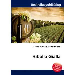  Ribolla Gialla Ronald Cohn Jesse Russell Books
