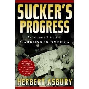   History of Gambling in America [Paperback] Herbert Asbury Books
