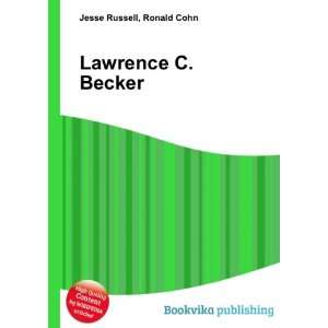  Lawrence C. Becker Ronald Cohn Jesse Russell Books