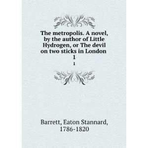   on two sticks in London . 1 Eaton Stannard, 1786 1820 Barrett Books