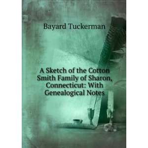   Sharon, Connecticut With Genealogical Notes Bayard Tuckerman Books