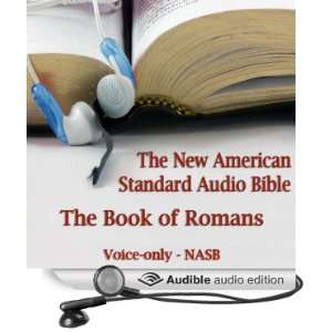  The Book of Romans The Voice Only New American Standard 