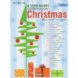 Very Merry Contemporary Christmas 25 Seasonal Favorites (Songbook 