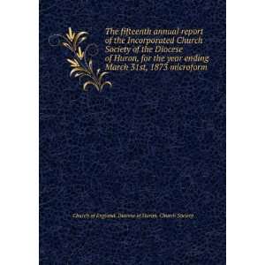  annual report of the Incorporated Church Society of the Diocese 