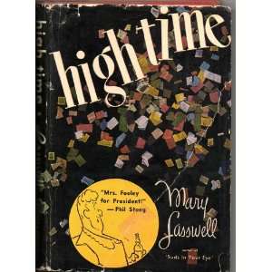  HIGH TIME. Mary. LASSWELL Books