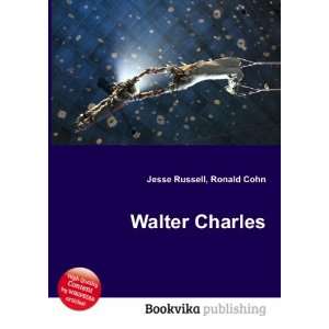  Walter Charles Ronald Cohn Jesse Russell Books