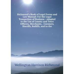  Richmonds Book of Legal Forms and Law Manual For the 