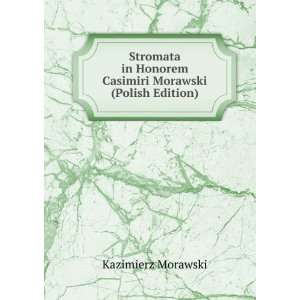   Morawski (Polish Edition) Kazimierz Morawski  Books