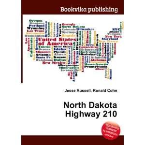  North Dakota Highway 210 Ronald Cohn Jesse Russell Books