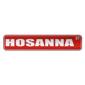   HOSANNA ST  STREET SIGN NAME