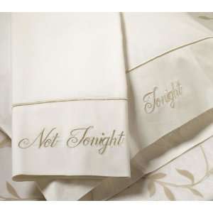    Tonight / Not Tonight Ivory Pillowcase 2 Piece Set 