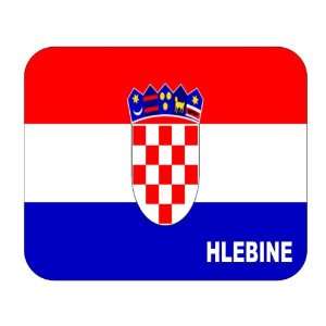  Croatia [Hrvatska], Hlebine Mouse Pad 