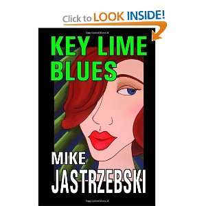   Lime Blues A Wes Darling Mystery [Paperback] Mike Jastrzebski Books
