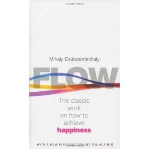  Flow [Paperback] Mihaly Csikszentmihaly Books