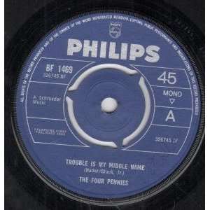  TROUBLE IS MY MIDDLE NAME 7 INCH (7 VINYL 45) UK PHILIPS 