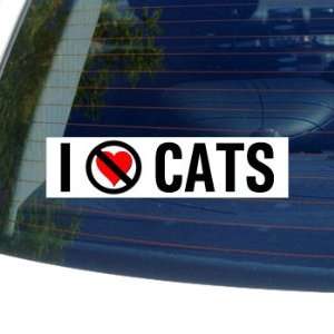  I Hate Anti CATS   Window Bumper Sticker Automotive