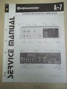   Kenwood Service/Repair Manual~A 7 Integrated Amplifier~Original  
