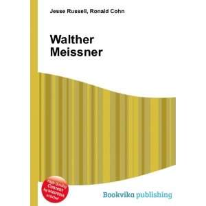  Walther Meissner Ronald Cohn Jesse Russell Books