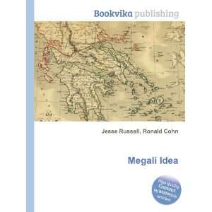  Megali Idea Ronald Cohn Jesse Russell Books