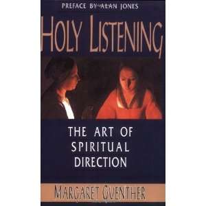  The Art of Spiritual Direction [Paperback] Margaret Guenther Books