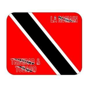  Trinidad and Tobago, La Romain mouse pad 