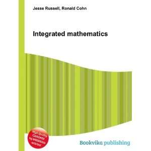  Integrated mathematics Ronald Cohn Jesse Russell Books