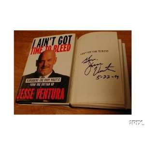  Jesse Ventura autographed & dated I Aint Got Time to 