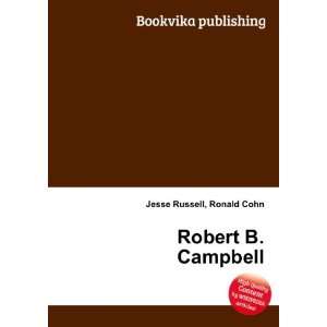  Robert B. Campbell Ronald Cohn Jesse Russell Books