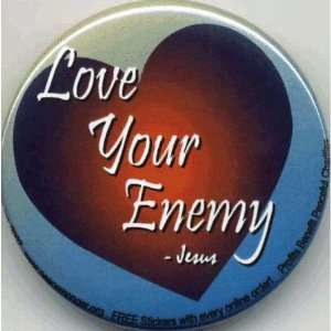  Love your Enemy