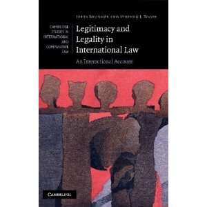  Legitimacy and Legality in International Law An 