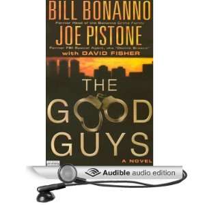   Good Guys (Audible Audio Edition) Joe Pistone, Bill Bonanno Books