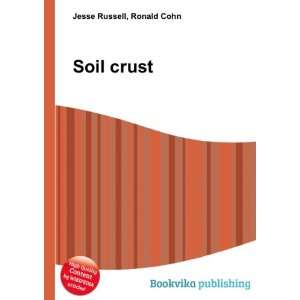  Soil crust Ronald Cohn Jesse Russell Books