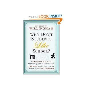 Why Don`t Students Like School A Cognitive Scientist Answers Questions 
