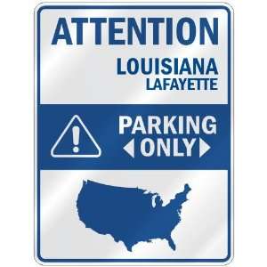  ATTENTION  LAFAYETTE PARKING ONLY  PARKING SIGN USA CITY 