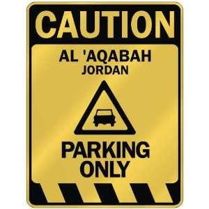   AL AQABAH PARKING ONLY  PARKING SIGN JORDAN