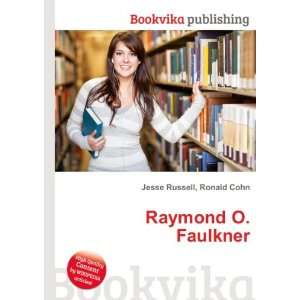  Raymond O. Faulkner Ronald Cohn Jesse Russell Books