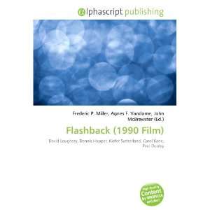  Flashback (1990 Film) (9786132765383) Books