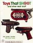 Toys That Shoot book Toy Cap Dart Gun Pistol Roy Rogers