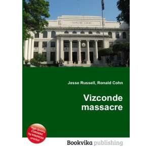 Vizconde massacre Ronald Cohn Jesse Russell Books