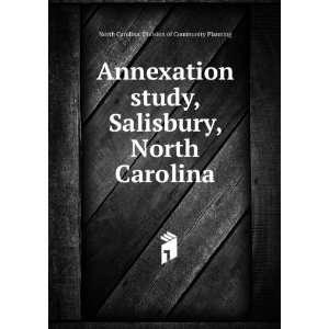  Annexation study, Salisbury, North Carolina North Carolina 