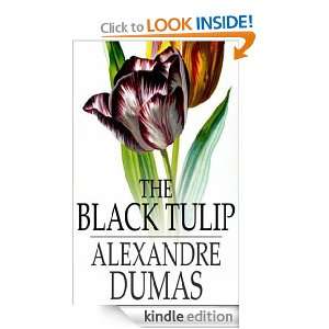The Black Tulip (Illustrated) Alexandre Dumas, A.A. Dixon  